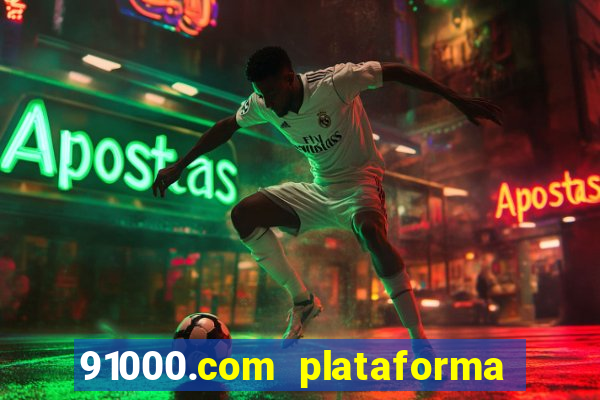 91000.com plataforma de jogos